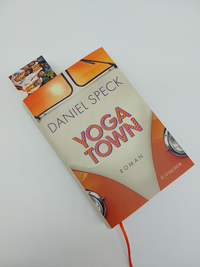 Zusatzmaterial PA 978 3 949465 04 8 innen 001 von Yoga Town: Roman von Daniel Speck