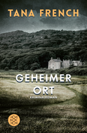 Buchcover von Geheimer Ort: Kriminalroman von Tana French