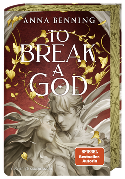 Buchcover von To Break a God von Anna Benning