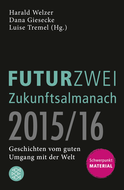 Buchcover von FUTURZWEI Zukunftsalmanach 2015/16