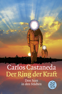 Buchcover von Der Ring der Kraft: Don Juan in den Städten von Carlos Castaneda