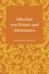Buchcover von Märchen von Reisen und Abenteuern: Märchen der Welt