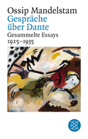 Buchcover von Gespräch über Dante: Gesammelte Essays II 1925-1935 von Ossip Mandelstam