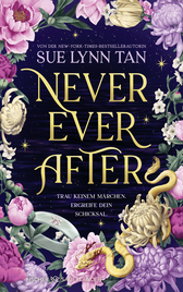 Buchcover von Never Ever After von Sue Lynn Tan