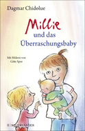 Buchcover von Millie und das Überraschungsbaby von Dagmar Chidolue