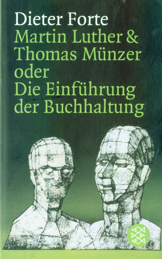 Buchcover von Martin Luther & Thomas Münzer oder Die Einführung der Buchhaltung