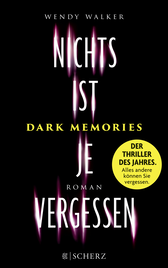 Buchcover von Dark Memories - Nichts ist je vergessen von Wendy Walker