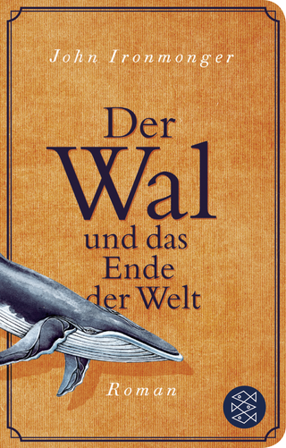 Buchcover von Der Wal und das Ende der Welt: Roman