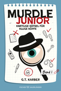 Buchcover von Murdle junior 1: Knifflige Rätsel für kluge Köpfe von G.T. Karber