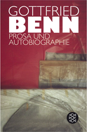 Buchcover von Prosa und Autobiographie: In der Fassung der Erstdrucke von Gottfried Benn