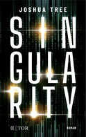 Buchcover von Singularity: Roman. Gewinner des Seraph 2022 von Joshua Tree
