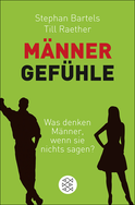 Buchcover von Männergefühle: Eine Enthüllung von Stephan Bartels, Till Raether