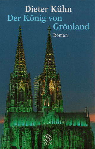 Buchcover von Der König von Grönland: Ein Künstlerroman