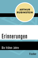Buchcover von Erinnerungen: Die frühen Jahre von Arthur Rubinstein