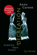 Buchcover von Decreation: Gedichte, Oper, Essays von Anne Carson