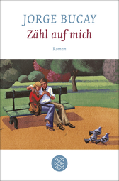 Buchcover von Zähl auf mich: Roman von Jorge Bucay