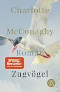 Buchcover von Zugvögel: Roman von Charlotte McConaghy
