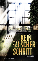 Buchcover von Kein falscher Schritt: Thriller von Brad Parks