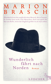 Buchcover von Wunderlich fährt nach Norden: Roman von Marion Brasch
