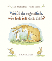 Buchcover von Weißt du eigentlich, wie lieb ich dich hab? von Sam McBratney