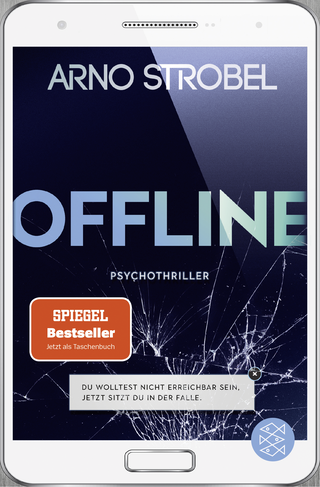 Buchcover von Offline - Du wolltest nicht erreichbar sein. Jetzt sitzt du in der Falle.: Psychothriller
