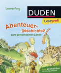 Buchcover von Duden Leseprofi – Abenteuergeschichten: zum gemeinsamen Lesen von Luise Holthausen