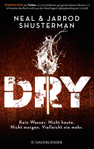 Buchcover von Dry: Kein Wasser. Nicht heute. Nicht morgen. Vielleicht nie mehr.