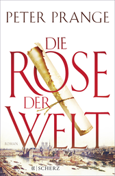 Buchcover von Die Rose der Welt: Roman von Peter Prange