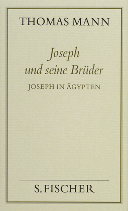 Buchcover von Joseph und seine Brüder III. Joseph in Ägypten von Thomas Mann