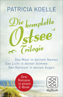 Buchcover von Die komplette Ostsee-Trilogie: E-Only von Patricia Koelle