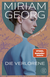 Buchcover von Die Verlorene von Miriam Georg
