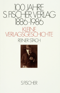 Buchcover von 100 Jahre S. Fischer Verlag 1886-1986 Kleine Verlagsgeschichte von Reiner Stach
