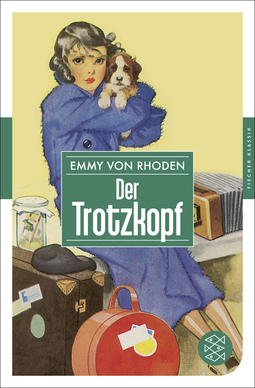 Buchcover von Der Trotzkopf: Eine Pensionsgeschichte für erwachsene Mädchen von Emmy von Rhoden