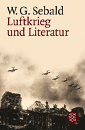 Buchcover von Luftkrieg und Literatur: Mit einem Essay zu Alfred Andersch von W.G. Sebald