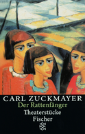Buchcover von Der Rattenfänger: Theaterstücke 1961-1975 von Carl Zuckmayer