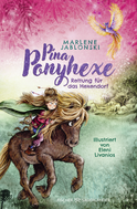 Buchcover von Pina Ponyhexe – Rettung für das Hexendorf von Marlene Jablonski