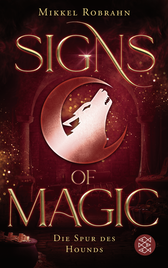 Buchcover von Signs of Magic 3 – Die Spur des Hounds von Mikkel Robrahn