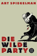 Buchcover von Die wilde Party von Art Spiegelman