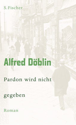 Buchcover von Pardon wird nicht gegeben von Alfred Döblin
