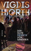 Buchcover von Der gute Mensch von Sandvika: Roman von Vigdis Hjorth