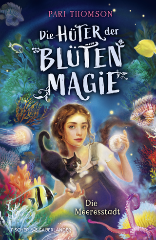Buchcover von Die Hüter der Blütenmagie – Die Meeresstadt