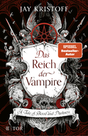 Buchcover von Das Reich der Vampire: A Tale of Blood and Darkness von Jay Kristoff
