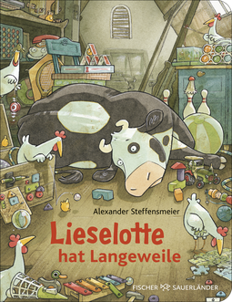 Buchcover von Lieselotte hat Langeweile von Alexander Steffensmeier
