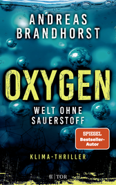 Buchcover von Oxygen: Welt ohne Sauerstoff. Klimathriller von Andreas Brandhorst