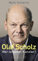 Buchcover von Olaf Scholz – Wer ist unser Kanzler? von Mark Schieritz