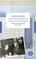 Buchcover von »Ich wünschte, dass ich Ihnen ein wenig fehlte«: Briefe an Lotte Zweig 1934-1940 von Stefan Zweig