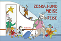 Buchcover von Zebra, Hund und Meise gehen auf die Reise. Eisenbahn-Leporello von Dunja Schnabel