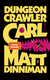 Buchcover von Dungeon Crawler Carl: Entertainment ist Pflicht. Überleben nicht. von Matt Dinniman