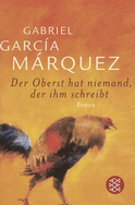 Buchcover von Der Oberst hat niemand, der ihm schreibt: Roman von Gabriel García Márquez