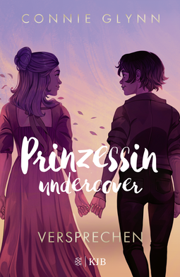 Buchcover von Prinzessin undercover – Versprechen: Band 5 von Connie Glynn